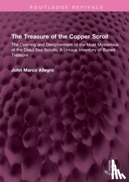 Allegro, John Marco - The Treasure of the Copper Scroll