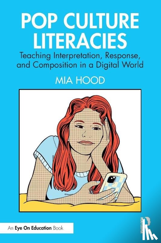 Hood, Mia - Pop Culture Literacies