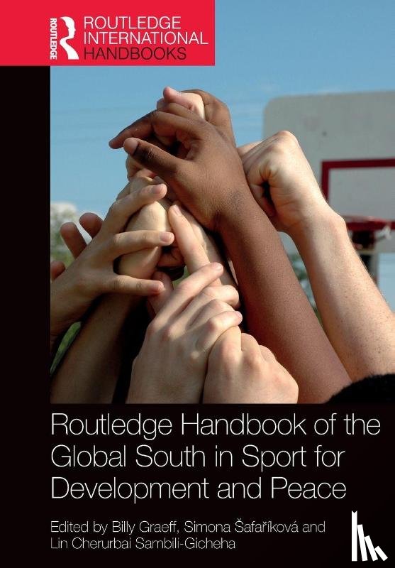  - Routledge Handbook of the Global South in Sport for Development and Peace
