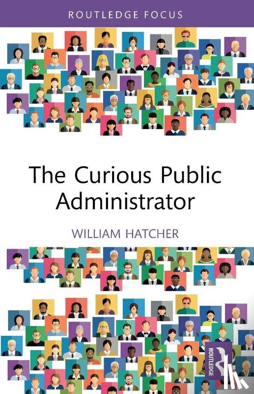 Hatcher, William (Augusta University - The Curious Public Administrator