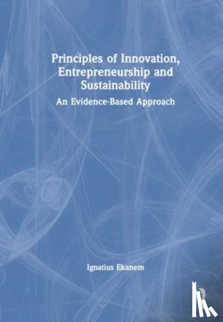 Ekanem, Ignatius (Middlesex University - Principles of Innovation, Entrepreneurship and Sustainability