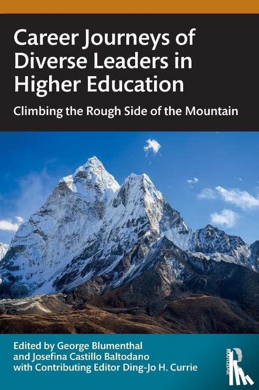  - Career Journeys of Diverse Leaders in Higher Education