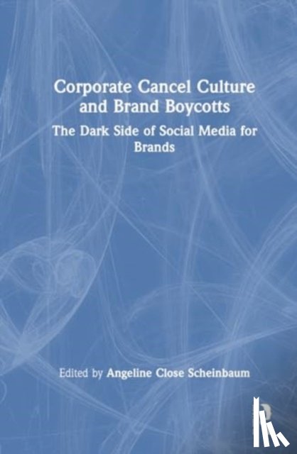  - Corporate Cancel Culture and Brand Boycotts