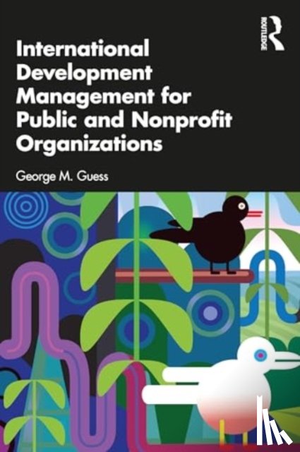 Guess, George M. (George Mason University - International Development Management for Public and Nonprofit Organizations