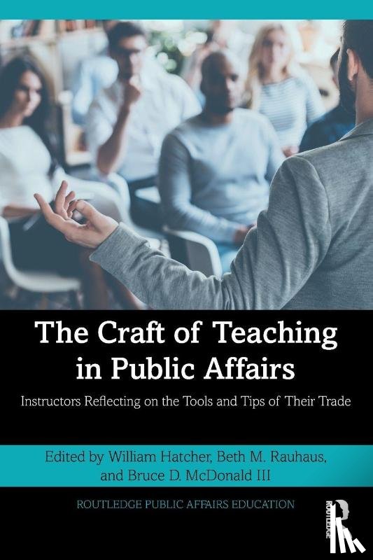  - The Craft of Teaching in Public Affairs