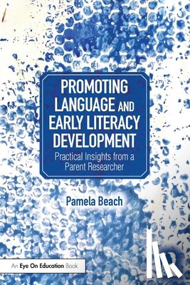 Beach, Pamela - Promoting Language and Early Literacy Development