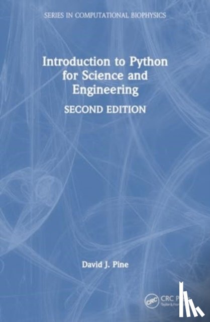 Pine, David J. (New York University - Introduction to Python for Science and Engineering