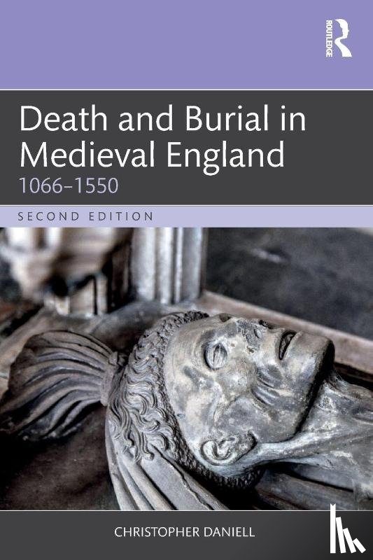 Daniell, Christopher (Centre for Medieval Studies - Death and Burial in Medieval England