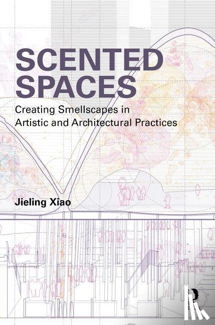 Xiao, Jieling - Scented Spaces