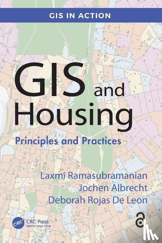 Ramasubramanian, Laxmi, Albrecht, Jochen, Rojas De Leon, Deborah - GIS and Housing