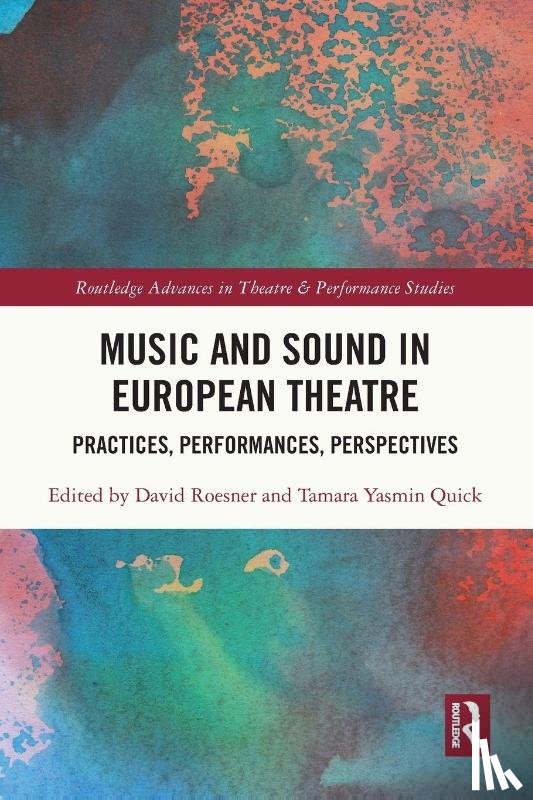  - Music and Sound in European Theatre