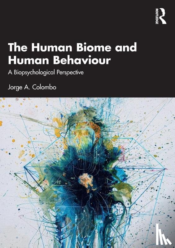 Colombo, Jorge A. - The Human Biome and Human Behaviour