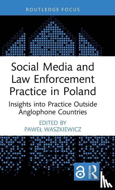  - Social Media and Law Enforcement Practice in Poland