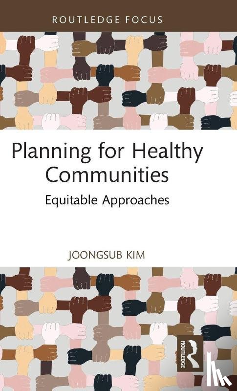 Kim, Joongsub - Planning for Healthy Communities