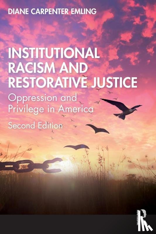 Carpenter Emling, Diane - Institutional Racism and Restorative Justice