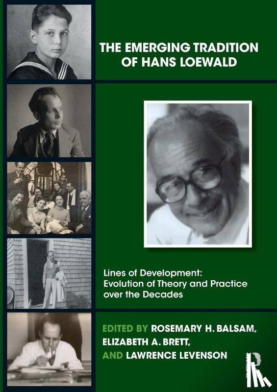  - The Emerging Tradition of Hans Loewald