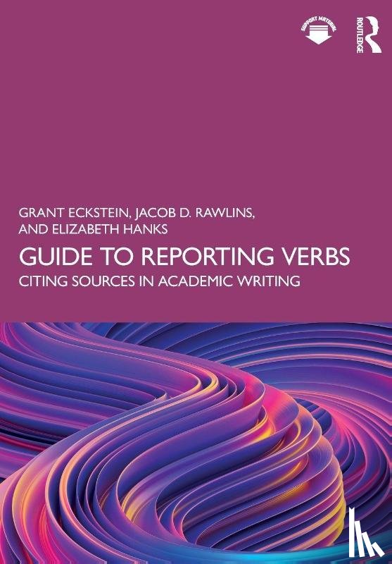 Eckstein, Grant, Rawlins, Jacob D., Hanks, Elizabeth - Guide to Reporting Verbs
