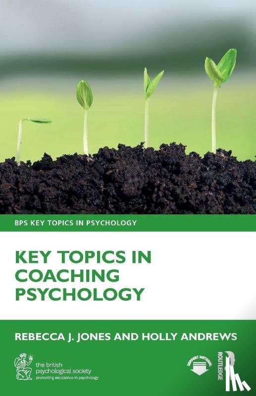 Jones, Rebecca J. (Henley Business School, Andrews, Holly (Henley Business School - Key Topics in Coaching Psychology