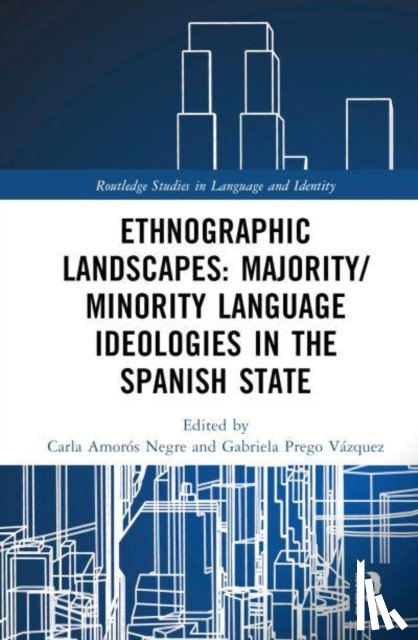 - Ethnographic Landscapes and Language Ideologies in the Spanish State