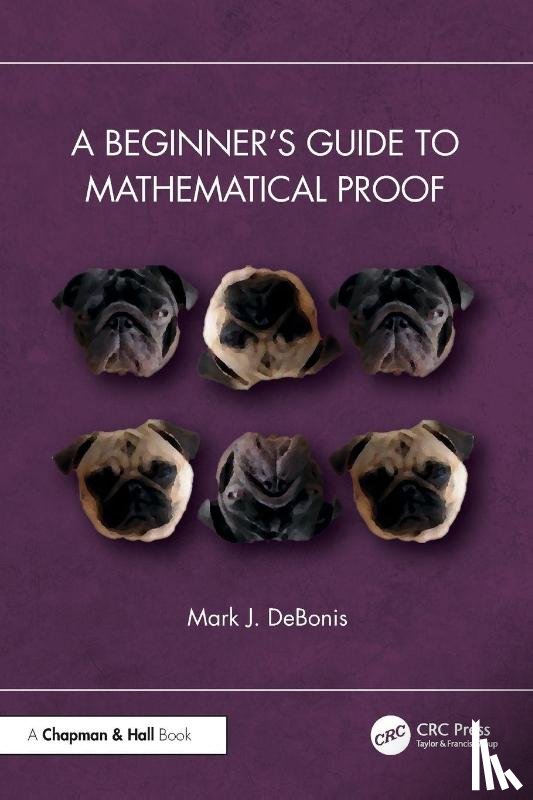 DeBonis, Mark J. (Manhattan College - A Beginner’s Guide to Mathematical Proof