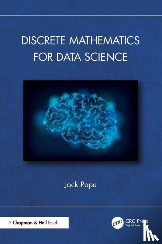 Pope, Jack - Discrete Mathematics for Data Science