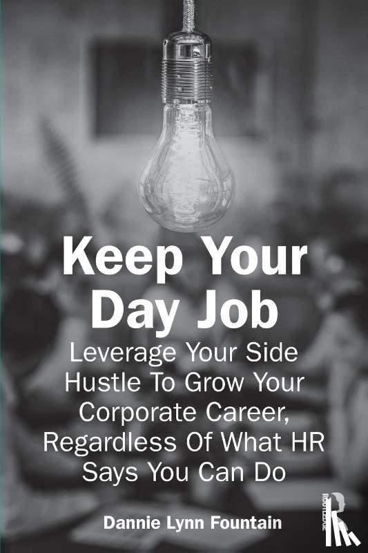 Fountain, Dannie - Keep Your Day Job