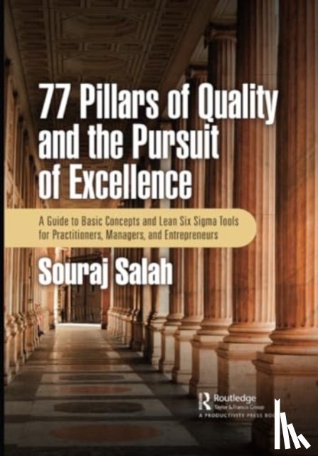 Salah, Souraj - 77 Pillars of Quality and the Pursuit of Excellence