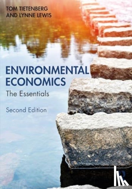 Tietenberg, Tom (Colby College, USA), Lewis, Lynne (Bates College, USA) - Environmental Economics