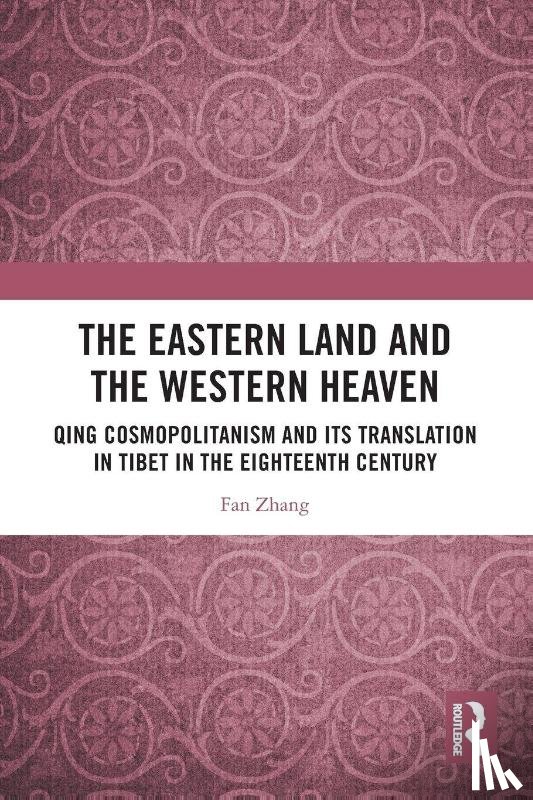 Zhang, Fan - The Eastern Land and the Western Heaven