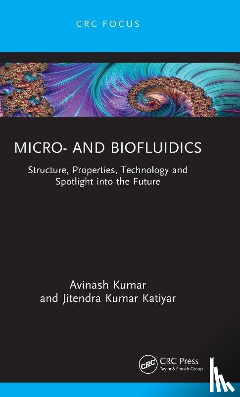 Kumar, Avinash (Indian Institute of Information Technology Design & Manufacturing, Katiyar, Jitendra Kumar (SRM Institute of Sci. and Tech. - Micro- and Biofluidics