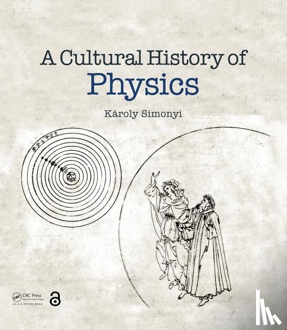 Simonyi, Karoly - A Cultural History of Physics