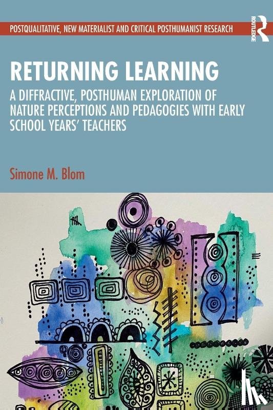 Blom, Simone M. - Returning Learning