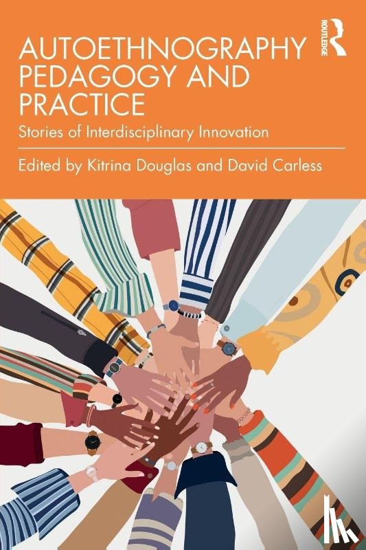  - Autoethnography Pedagogy and Practice