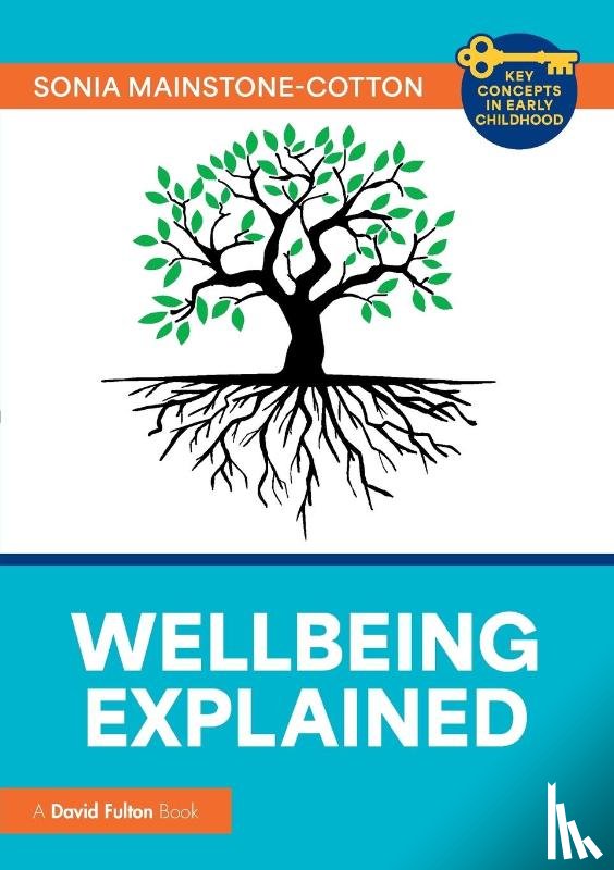 Mainstone-Cotton, Sonia - Wellbeing Explained