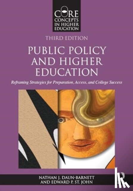 Daun-Barnett, Nathan J. (University at Buffalo, St. John, Edward P. (University of Michigan - Public Policy and Higher Education