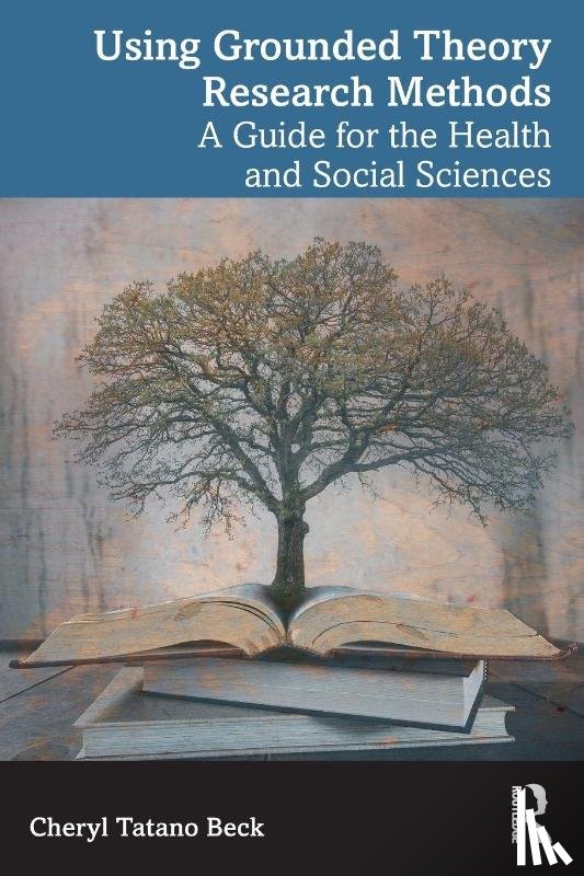 Beck, Cheryl Tatano - Using Grounded Theory Research Methods