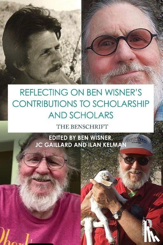  - Reflecting on Ben Wisner’s Contributions to Scholarship and Scholars