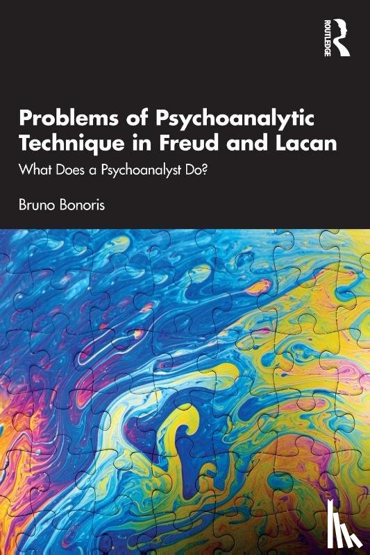 Bonoris, Bruno - Problems of Psychoanalytic Technique in Freud and Lacan