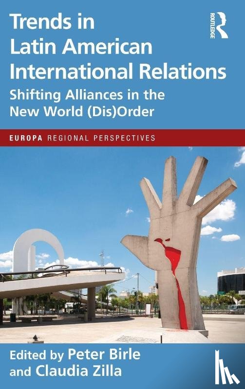  - Trends in Latin American International Relations