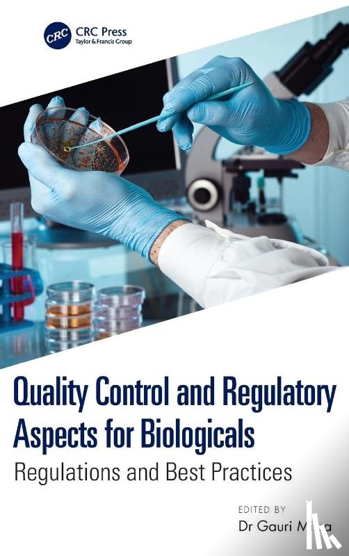  - Quality Control and Regulatory Aspects for Biologicals
