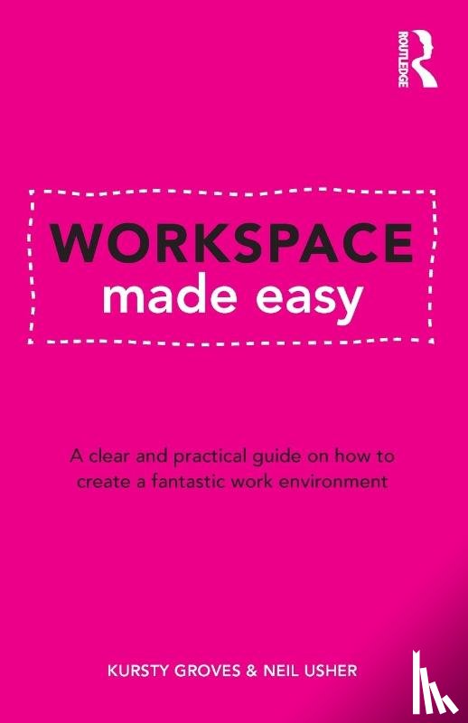 Groves, Kursty, Usher, Neil - Workspace Made Easy