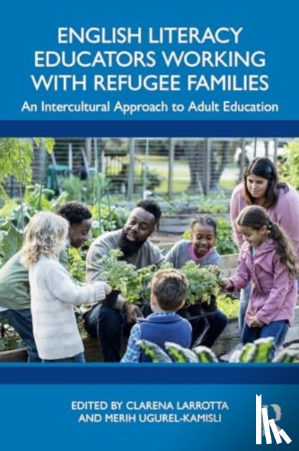  - English Literacy Educators Working with Refugee Families