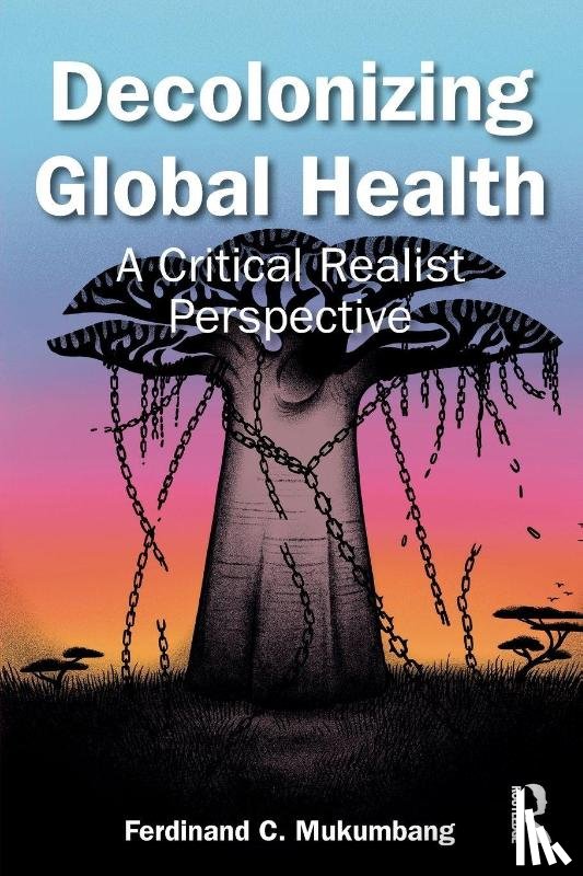 Mukumbang, Ferdinand C - Decolonizing Global Health