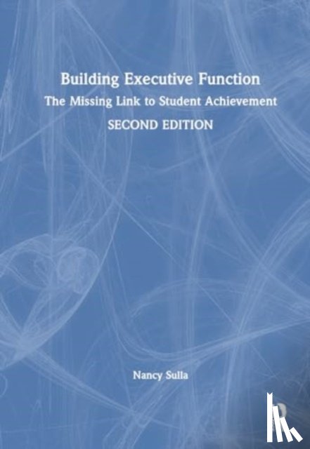 Sulla, Nancy (Innovative Designs for Education - Building Executive Function