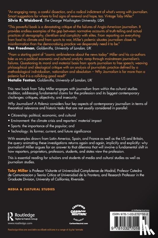 Miller, Toby - Why Journalism? A Polemic