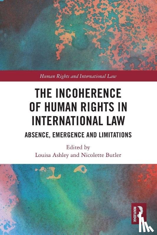  - The Incoherence of Human Rights in International Law