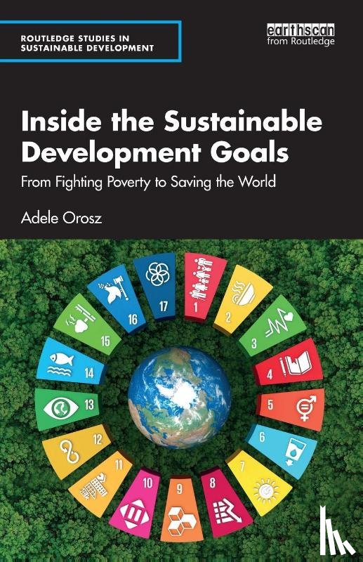 Orosz, Adele - Inside the Sustainable Development Goals