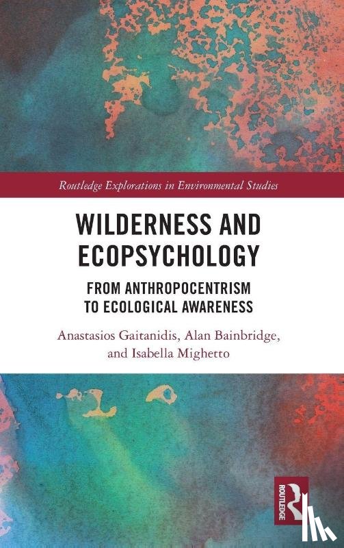 Gaitanidis, Anastasios, Bainbridge, Alan, Mighetto, Isabella - Wilderness and Ecopsychology