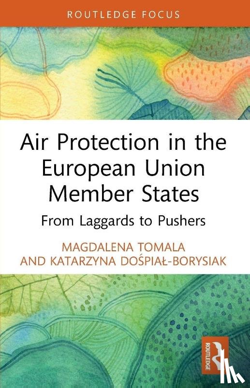 Tomala, Magdalena, Dospial-Borysiak, Katarzyna - Air Protection in the European Union Member States