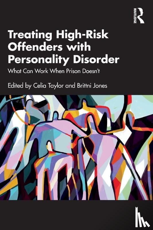  - Treating High-Risk Offenders with Personality Disorder